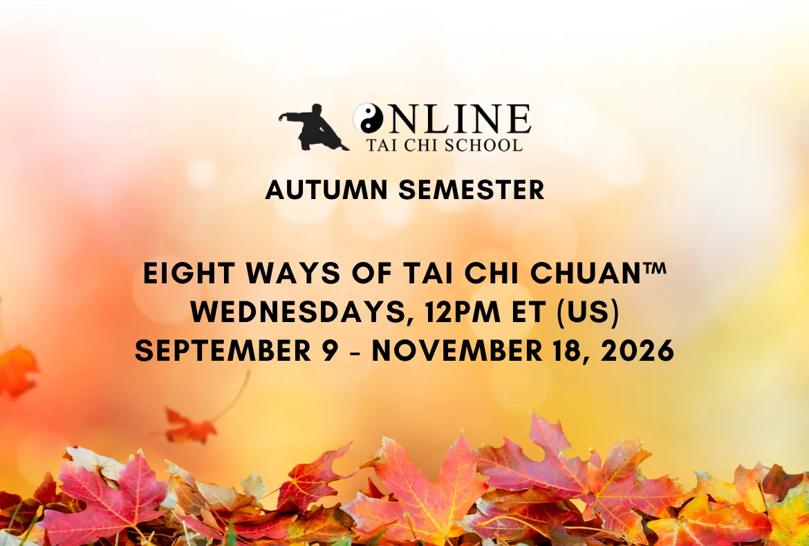 Eight Ways of Tai Chi Chuan™